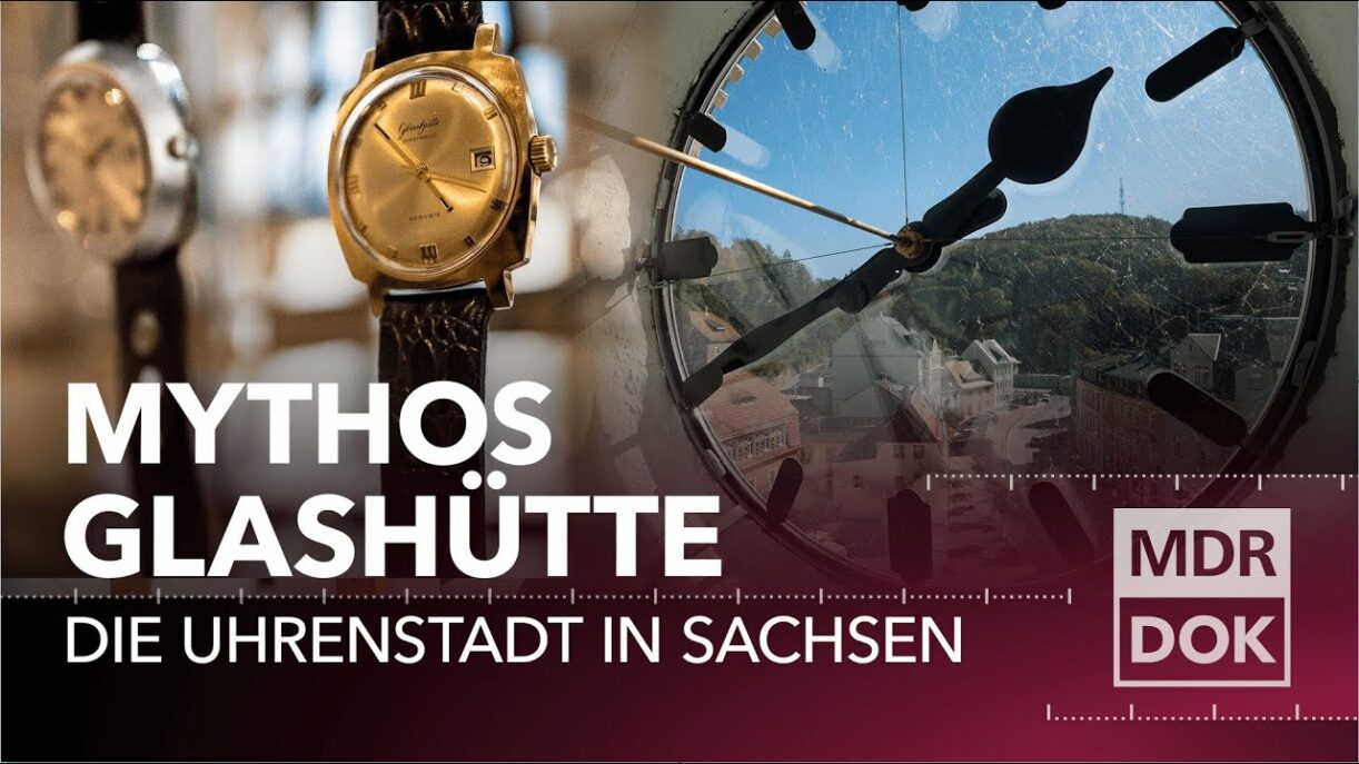 Mythos Glashütte – Die Uhrenstadt in Sachsen | MDR DOK