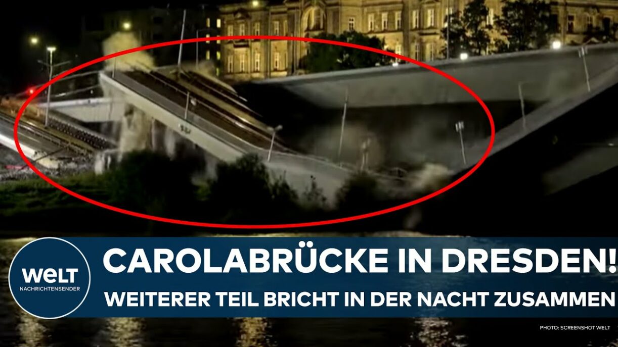 DRESDEN: Carolabrücke hält Sachsen weiter in Atem! Weiterer Teil bricht in der Nacht zusammen!