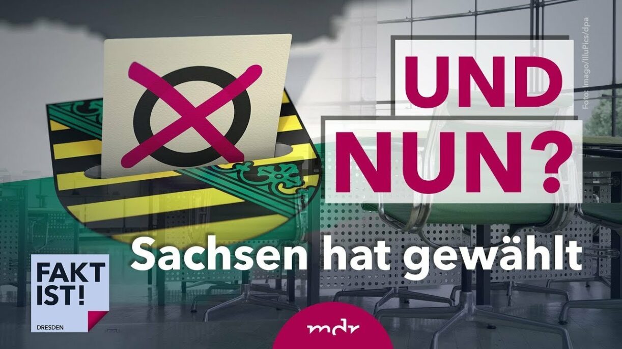 Und nun? Sachsen nach der Wahl | Fakt ist! | MDR