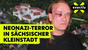 Gewalt, Drogen, Stalking - Kriminelle Neonazis terrorisieren eine Kleinstadt in Sachsen | exactly