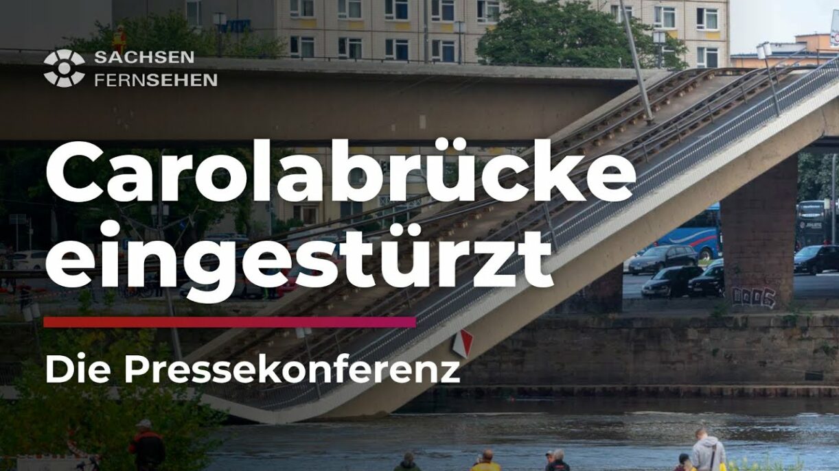 DRESDENS CAROLABRÜCKE EINGESTÜRZT: Die Pressekonferenz zur aktuellen Lage I Sachsen Fernsehen