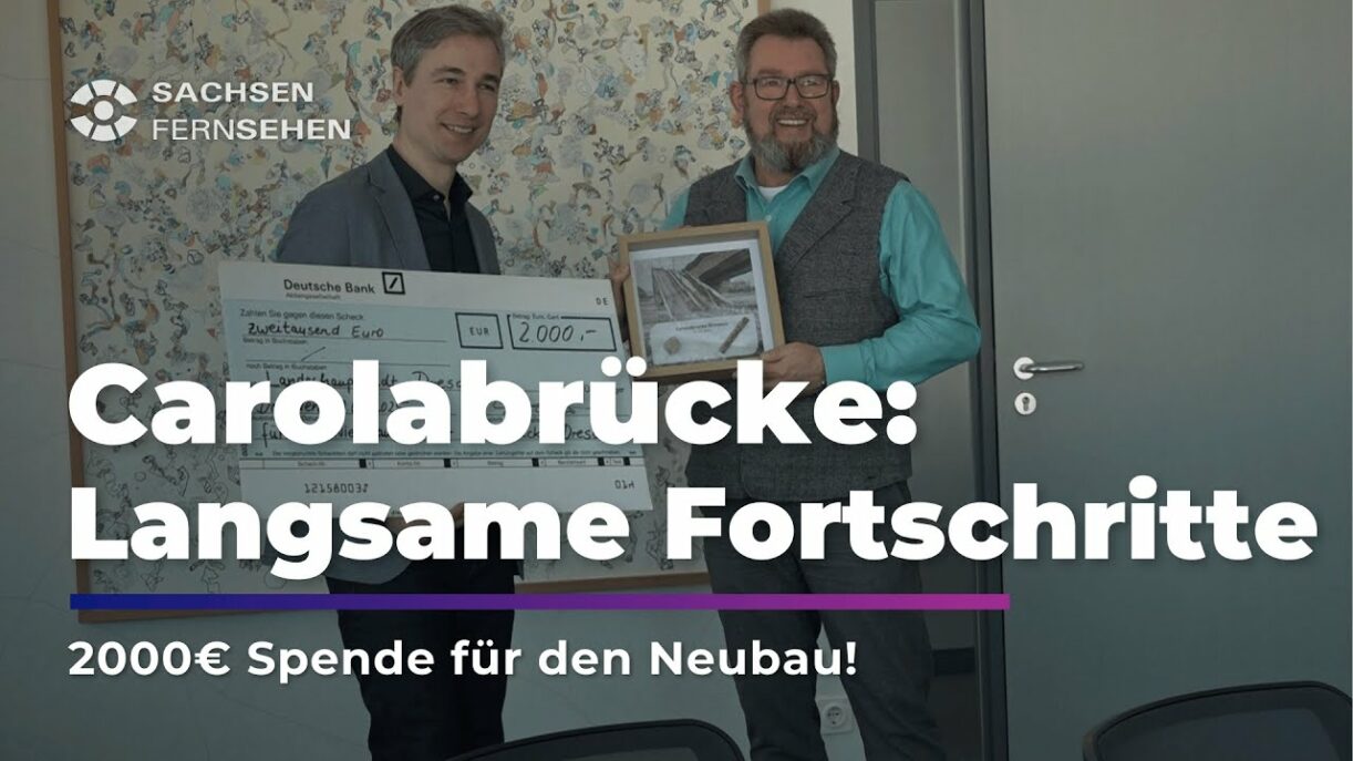 Dresden: Erste Spende für den Wiederaufbau der Carolabrücke I Sachsen Fernsehen