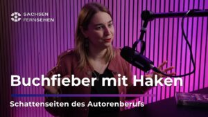 Buchfieber mit Haken: Autorin spricht über Schattenseiten des Berufs I Sachsen Fernsehen