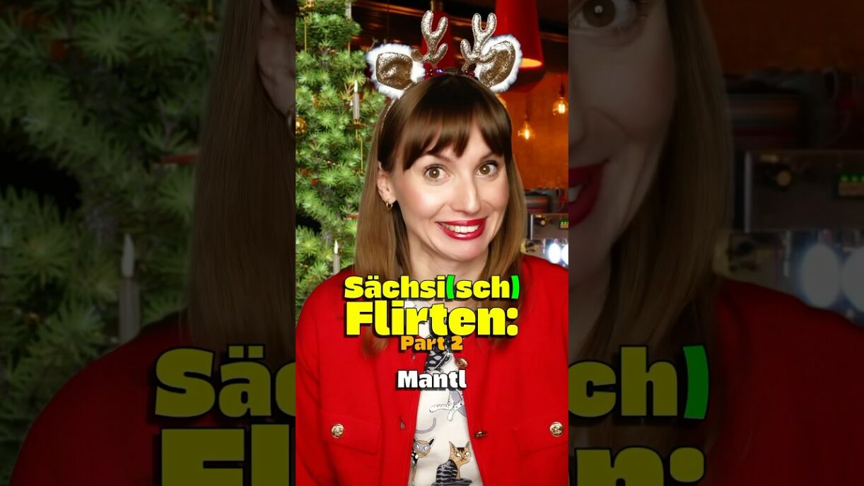 Flirten auf Sächsisch, Part 2 🥰🎄 #comedy #dialekt #sachsen