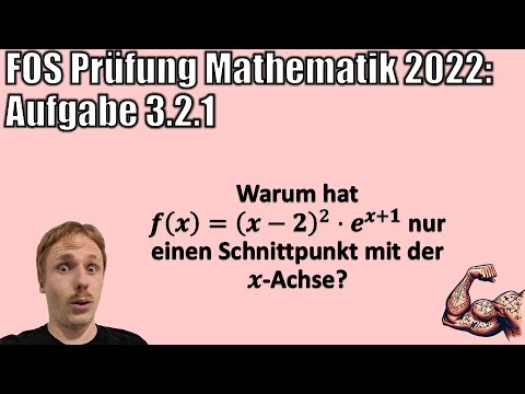 FOS-Prüfung Mathe 2022 | Aufgabe 3.2.1 | Nullstelle | Sachsen ✍️