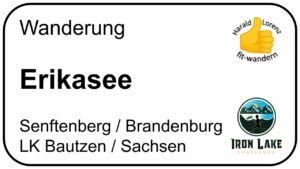 Iron Lake Challenge "Sachsen" - See-Nr. 23: Erikasee