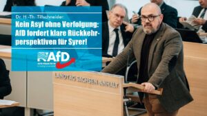 Tillschneider: Kein Asyl ohne Verfolgung: AfD fordert klare Rückkehrperspektiven für Syrer!