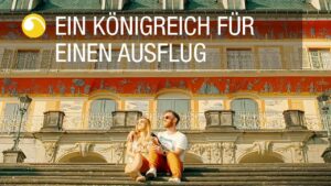 Angebote im Schlösserland Sachsen | Ein Königreich für einen Ausflug | Trailer