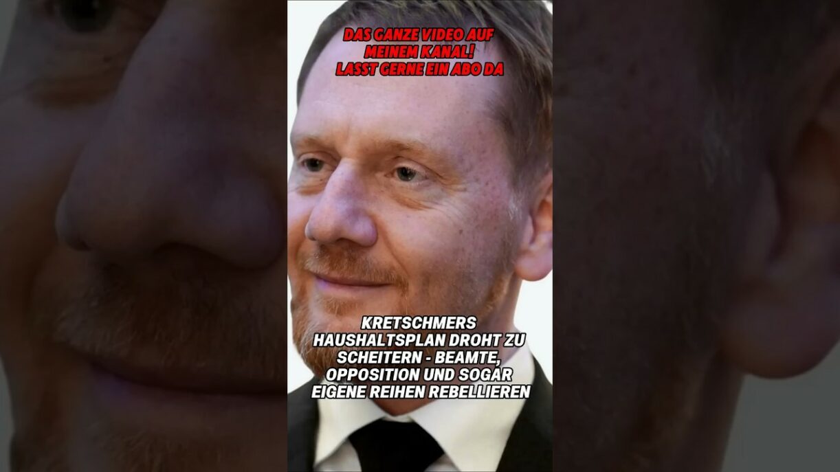Kretschmers Haushalts-Desaster – Totalblockade droht!
