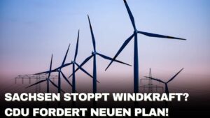 Sachsen gegen Windkraft-Ausbau? CDU-Ministerin fordert Kurswechsel!