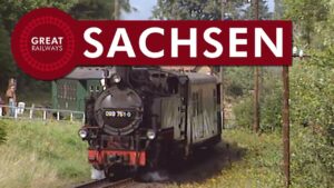 Die Eisenbahn in Sachsen (1994) - Deutsch • Great Railways