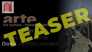 "Die Sachsen" (arte) oder wie es ist an einer Doku mitzuwirken